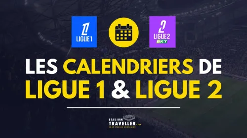 Les principaux chocs et derbys pour la saison 2026/2027 en Ligue 1 et Ligue 2 !