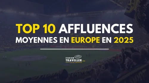 The Top 10 Average Attendances in Europe in 2025!