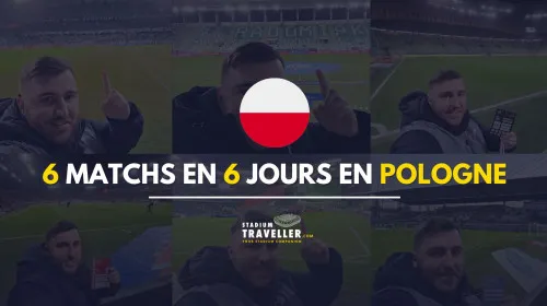 6 matchs en 6 jours en Pologne : notre tour de stades polonais !